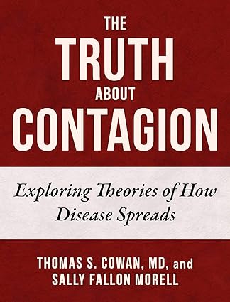 The Truth About Contagion: Exploring Theories of How Disease Spreads - Epub + Converted Pdf